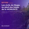 Casques bleus de la MONUSCO en patrouille sur une piste du territoire de Djugu, en Ituri, où des déplacés de Djugu se sont réfugiés près des bases onusiennes
