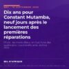 Dix ans pour Constant Mutamba, neuf jours après le lancement des premières réparations