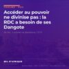 Le quartier d'affaires de La Gombe à Kinshasa ; tribune sur l'alternance au pouvoir en RDC et l'entrepreneuriat congolais