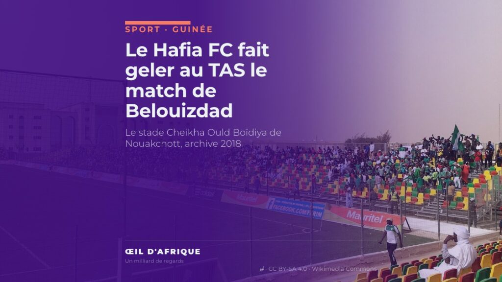 Le stade Cheikha Ould Boïdiya de Nouakchott, où devait se jouer AS Douanes - CR Belouizdad reporté par le TAS sur recours du Hafia FC
