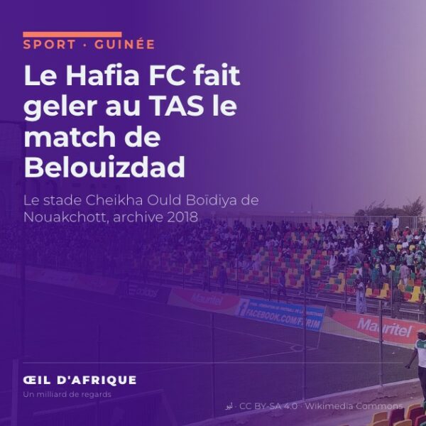 Le stade Cheikha Ould Boïdiya de Nouakchott, où devait se jouer AS Douanes - CR Belouizdad reporté par le TAS sur recours du Hafia FC